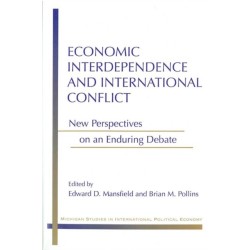 Economic Interdependence and International Conflict: New Perspectives on an Enduring Debate