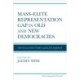 Mass–Elite Representation Gap in Old and New Democracies: Critical Junctures and Elite Agency