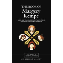 The Book of Margery Kempe: Abridged Translation, Introduction, Notes