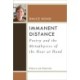 Immanent Distance: Poetry and the Metaphysics of the Near at Hand