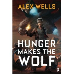 Hunger Makes the Wolf