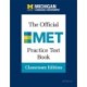 The Official MET Practice Test Book, Classroom Edition