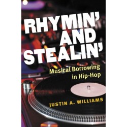 Rhymin' and Stealin': Musical Borrowing in Hip-Hop