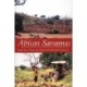 African Savannas: Global Narratives and Local Knowledge of Environmental Change