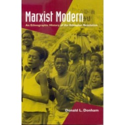 Marxist Modern: An Ethnographic History of the Ethiopian Revolution