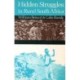 Hidden Struggles in Rural South Africa: Politics and Popular Movements in the Transkei and Eastern Cape, 1890-1930