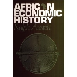 African Economic History: Internal Development and External Dependency