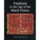 Fashion in the Age of the Black Prince: A Study of the Years 1340-1365