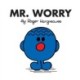 Mr. Worry