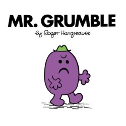 Mr. Grumble