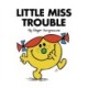 Little Miss Trouble