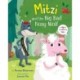 Mitzi and the Big Bad Nosy Wolf: A Digital Citizenship Story
