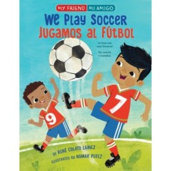 We Play Soccer / Jugamos al f tbol