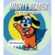 Mighty Reader and the Reading Riddle