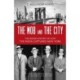 The Mob and the City: The Hidden History of How the Mafia Captured New York