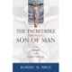 Incredible Shrinking Son of Man: How Reliable Is the Gospel Tradition?