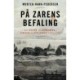 På zarens befaling: Med Bering og Spangsberg i Sibirien og Stillehavet 1725-1743