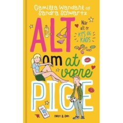 Alt om at være pige 6 - Når alt er kys og kaos