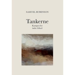 Tankerne: Kampen for indre frihed