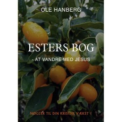 Esters Bog: At vandre med Jesus