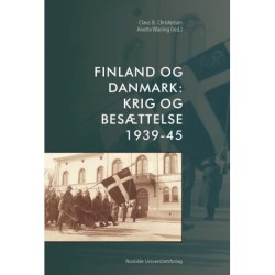 Finland og Danmark: Krig og besættelse 1939-45
