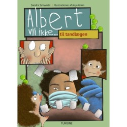 Albert vil ikke... til tandlægen