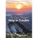An Ever-Present Help in Trouble