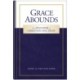 Grace Abounds: The Splendor of Christian Doctrine
