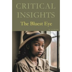 Critical Insights: The Bluest Eye
