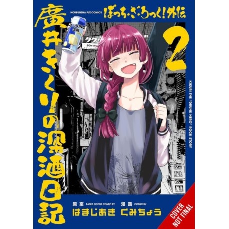 Bocchi the Rock! Side Story: Kikuri Hiroi’s Heavy-Drinking Diary, Vol. 2