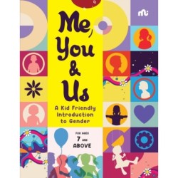 Me, You and Us: A Kid Friendly Introduction to Gender