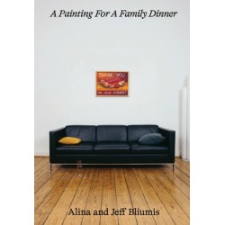 A Painting for a Family Dinner: Alina and Jeff Bliumis