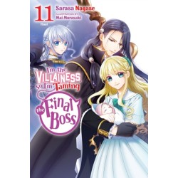 I'm the Villainess, So I'm Taming the Final Boss, Vol. 11 (light novel)