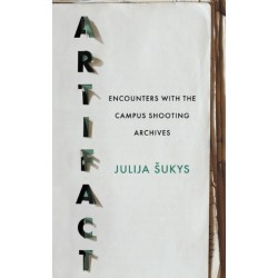 Artifact: Encounters with the Campus Shooting Archives