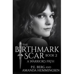 The Birthmark Scar, Book 2: A Warrior's Path