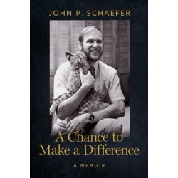 A Chance to Make a Difference: A Memoir