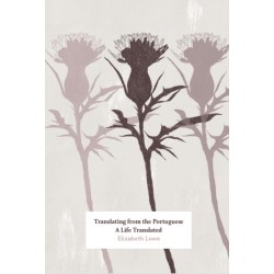 Translating from the Portuguese: A Life Translated