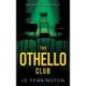 The Othello Club