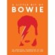 A Little Bit of Bowie: An Unofficial Celebration of the Most Influential Musician of All Time