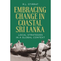 Embracing Change in Costal Sri Lanka: Local Strategies in a Global Context