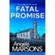 Fatal Promise: A totally gripping and heart-stopping serial killer thriller