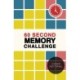60 Second Memory Challenge
