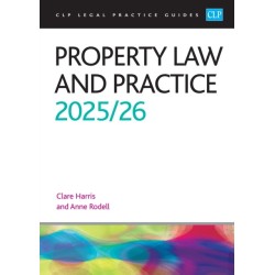 Property Law and Practice 2025/26: Legal Practice Course Guides (LPC)