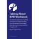 The Talking About BPD Workbook: Reflections and Creative Prompts for Exploring Your Life with a Diagnosis of Borderline Personality Disorder