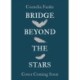 The Bridge Beyond the Stars