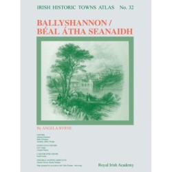 Ballyshannon/Beal Atha Seanaidh: Irish Historic Towns Atlas, no. 32