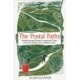The Postal Paths: Rediscovering Britain’s Forgotten Trails And The People Who Walked Them