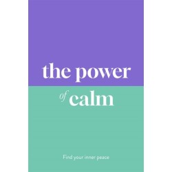 The Power of Calm: Find Your Inner Peace