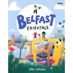 A Belfast Fairytale