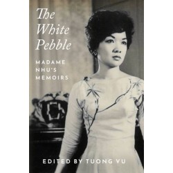 The White Pebble: Madame Nhu's Memoirs